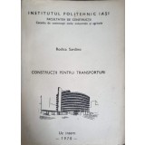 CONSTRUCTII PENTRU TRANSPORTURI-RODICA SARDINO-248333
