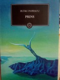 Petru Popescu - Prins (Editia: 2009)