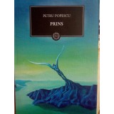 Petru Popescu - Prins (Editia: 2009)