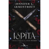 Cumpara ieftin Wicked, Ispita, Volumul 1, Jennifer L. Armentrout