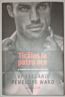 Vi Keeland, Penelope Ward - Ticalos la patru ace foto