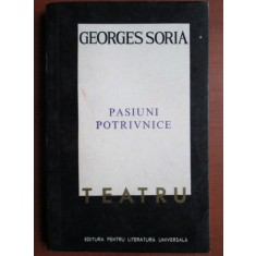 Georges Soria - Pasiuni potrivnice