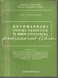 Recomandari Productie Horti-Viticultura, Agro-Silvica 1960, 277 pagini. Carte Agronomie
