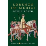 Poesie/Poezii - Lorenzo de&rsquo; Medici