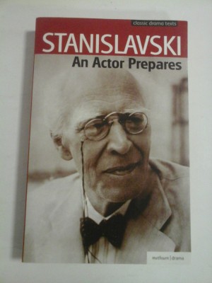 AN ACTOR PREPARES - STANISLAVSKI - CONSTANTIN STANISLAVSKI foto