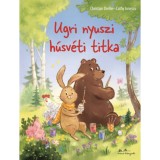 Ugri nyuszi h&uacute;sv&eacute;ti titka - Cathy Ionescu