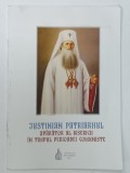JUSTINIAN PATRIARHUL , APARATOR AL BISERICII IN TIMPUL PERIOADEI COMUNISTE de PATRIARHUL DANIEL , 2017