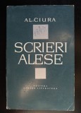 Al. Ciura - Scrieri alese (ed. Aurel Millea; pref. Mircea Zaciu)