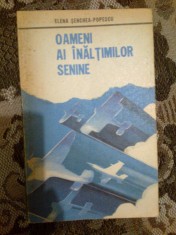 h4b OAMENI AI INALTIMILOR SENINE - ELENA SENCHEA POPESCU foto