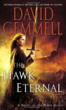 David Gemmel - The Hawk Eternal ( THE HAWK QUEEN # 2 )