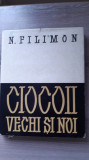 Ciocoii vechi si noi, N. Filimon, 5000 exemplare, 1959, Supracoperta rar