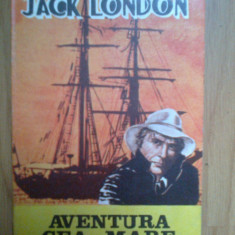 e2 AVENTURA CEA MARE - JACK LONDON