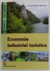 ECONOMIA INDUSTRIEI TURISTICE de ANDREEA - MIHAELA BALTARETU , 2016 *PREZINTA SUBLINIERI IN TEXT