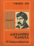 Virgiliu Ene - Alexandru Vlahuță