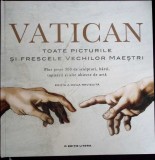 VATICAN. TOATE PICTURILE SI FRESCELE VECHILOR MAESTRI-ANJA GREBE-335506