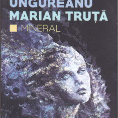 bnk ant Danut Ungureanu , Marian Truta - Mineral ( SF )