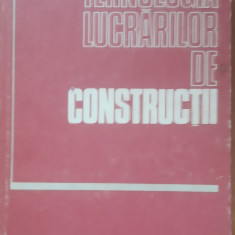 Tehnologia lucrarilor de constructii - Antonie Trelea