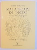 Mai aproape de &icirc;ngeri : traduceri din lirica religioasa / George Cioranescu