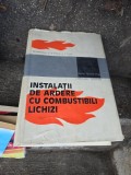 Instalații de ardere cu combustibili lichizi - N. Lemneanu, E. Cristea, C. Jianu