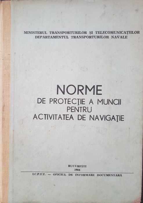 NORME DE PROTECTIE A MUNCII PENTRU ACTIVITATEA DE NAVIGATIE