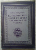 Silviu Dragomir / Transilvania &icirc;nainte și după Dictatul de la Viena - 1943