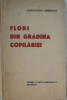 Constantin Kiritescu - Flori din Gradina Copilariei