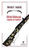 Ghiţă Cătănuţă, căpitan de haiduci