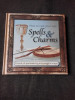 HOW TO CAST YOUR OWN, SPELLS AND CHARMS - SALLY MORNINGSTAR (CARTE IN LIMBA ENGLEZA)