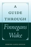 A Guide Through Finnegans Wake