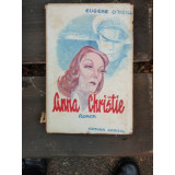 ANNA CHRISTIE - EUGENE O&#039;NEILL