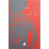 MANIFESTELE INDIVIDUALITATII. CONFESIUNEA UNUI ASASIN ROMAN-LIVIU ULEIA-249056