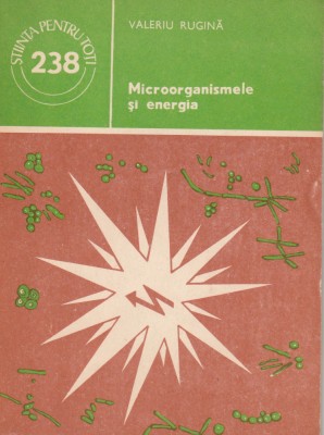 V. Rugină, Microorganismele și energia foto