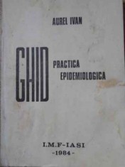 GHID DE PRACTICA EPIDEMIOLOGICA-AUREL IVAN-117175