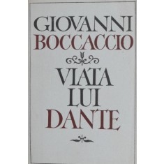Viata lui Dante - Giovanni Boccaccio