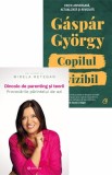 Dincolo de parenting si teorii + Copilul invizibil. Editie aniversara - Editura Altele