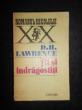 D.H. Lawrence - Fii si indragostiti