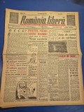 ziarul romania libera 10 octombrie 1945 - caricatura hitler, situatia din palestina , reconstructia teatrului national bucuresti