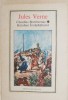 Claudius Bombarnac &amp; Keraban Incapatanatul - Jules Verne - SF - Carte Beletristica