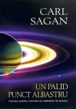 Un palid punct albastru - Carl Sagan