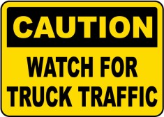 Caution Watch For Truck Traffic Sign foto
