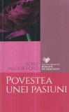 Ford Madox Ford - Povestea unei pasiuni