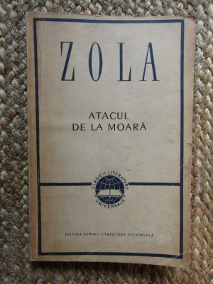 Emile Zola - Atacul de la moara foto