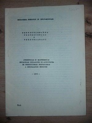 Atributiile si raspunderile unitatilor socialiste in activitatea de perfectionare profesionala a personalului muncitor foto