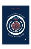 Vi se pare cumva nedreapta disparitia dumneavoastra? - Editura Tracus Arte