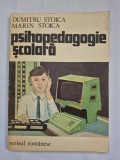 Psihopedagogie școlară - D. Stoica, M. Stoica, Ed. Scrisul Rom&acirc;nesc 1982