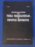 Introducere &icirc;n Teoria Probabilităților și statistica Matematica - G. Ciucu