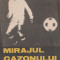 Mircea Lucescu - Mirajul gazonului