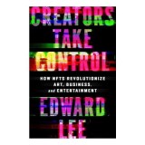 Creators Take Control