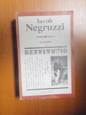 SCRIERI , VOL. I de IACOB NEGRUZZI , Bucuresti 1980 foto