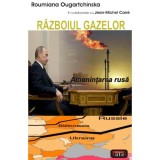 Razboiul gazelor - Amenintarea rusa - Roumiana Ougartchinska, 2006, Antet